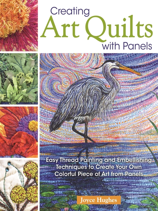 Titelbild für Creating Art Quilts with Panels